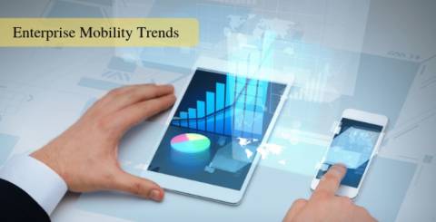 Enterprise Mobility Trends Enterprise Mobility Trends